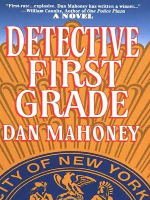 Title details for Detective First Grade by Dan Mahoney - Wait list